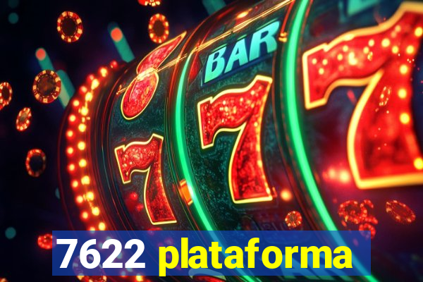 7622 plataforma